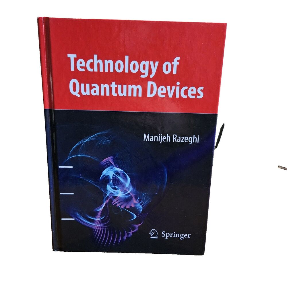 Technology of Quantum Devices Hardcover Manijeh Razeghi ISBN 9781441910554